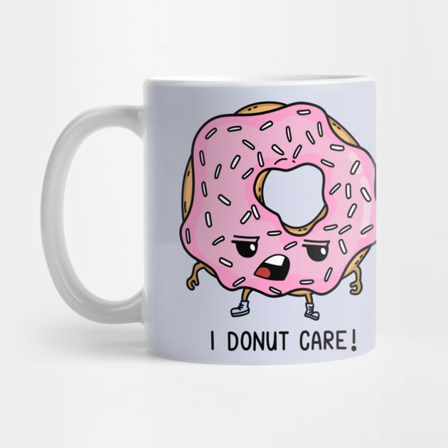 I Donut Care by Sandras Creatures